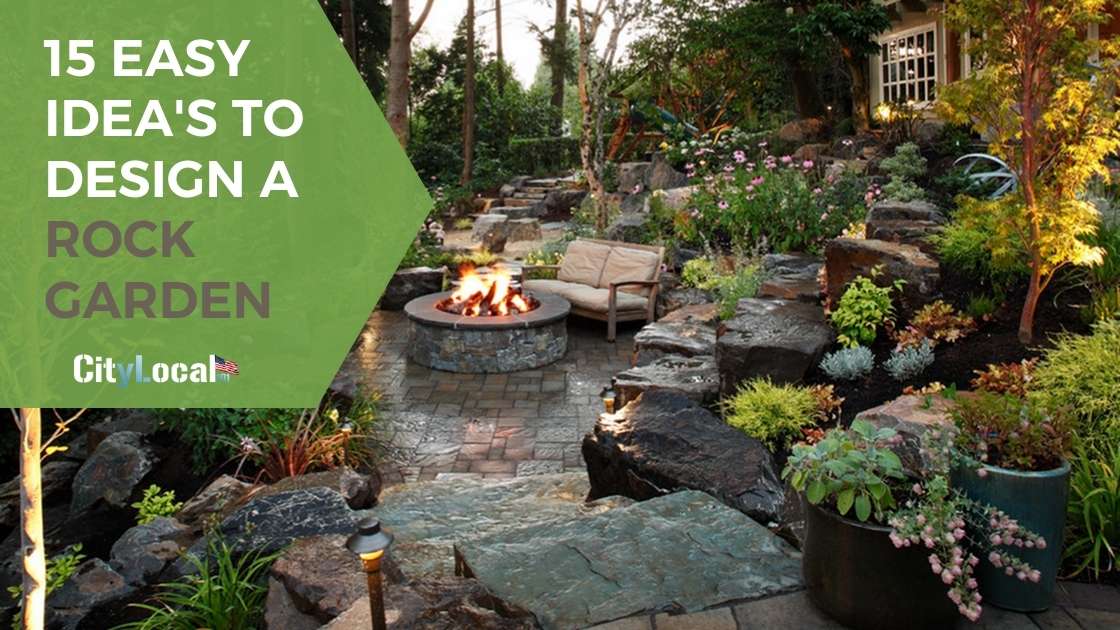 15 Easy Idea's To Design A Rock Garden