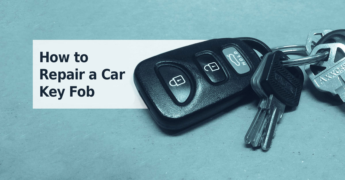 How to Repair a Car Key Fob