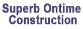 Superb Ontime Construction | construction services Fremont CA