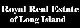Royal Real Estate of Long Island