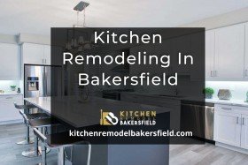 Kitchen Remodel Bakersfield