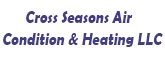 Cross Seasons Air Condition & Heating LLC