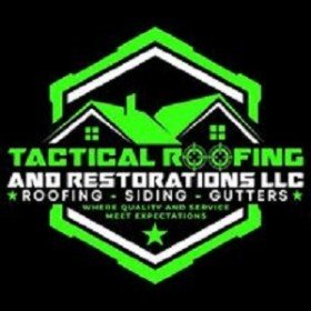 Tactical Roofing and Restorations LLC
