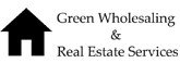 Green Wholesaling & Real Estate Services