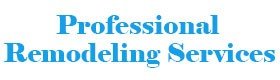 Professional Remodeling Services