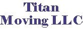 Titan Moving LLC