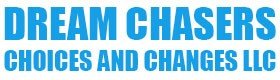 Dream Chasers Choices And Changes LLC