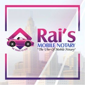 Rai's Mobile Notary LLC