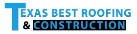 Texas Best Roofing and Construction