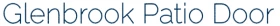 Glenbrook’s Patio Door Repair Services in Glenview, IL