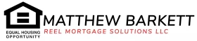 Matthew Barkett - Reel Mortgage Solutions LLC