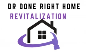 Dr. Done Right Home Revitalization