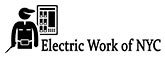 Electric Work of NYC, Local Electrical Repairs Manhattan NY