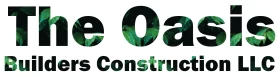The Oasis Builders Construction LLC