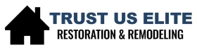 Trust Us Elite Restoration & Remodeling LLC