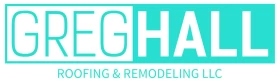 Greg Hall Roofing & Remodeling LLC