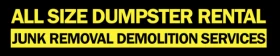All Size Dumpster Rental Junk Removal Demolition Services