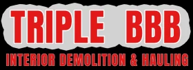 Triple BBB Interior Demolition & Hauling