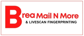 Brea Mail N More & Livescan Fingerprinting