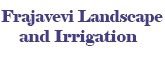 Frajavevi Landscape and Irrigation system installation Jersey City NJ