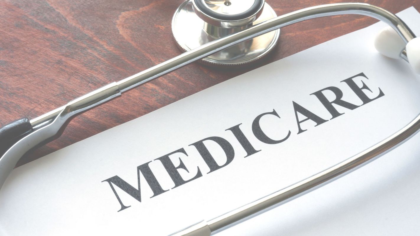 We Provide Trusted Medicare Advantage Plan Services Costa Mesa, CA