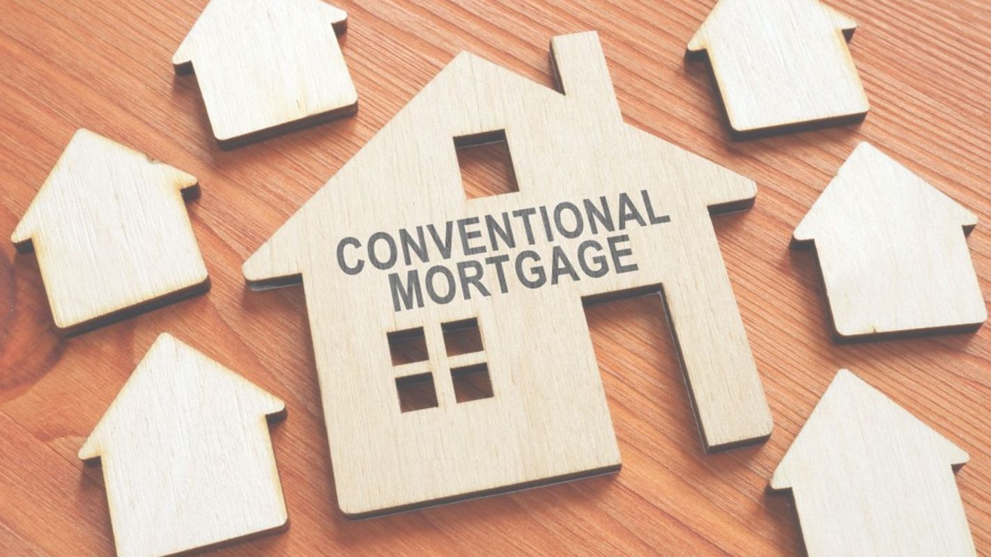 Conventional Mortgage Loan That is Best for You