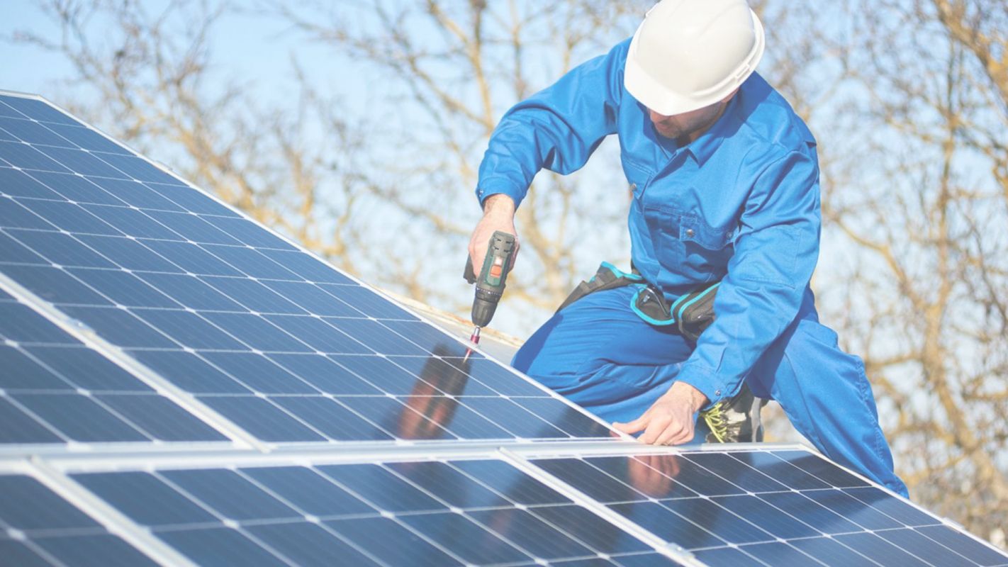 We Are the Best Solar System Provider & Maintenance Sacramento, CA