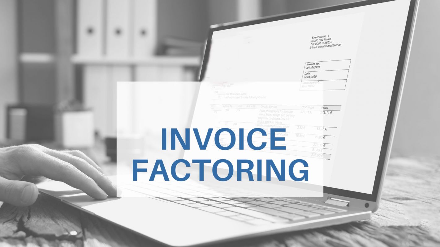We Provide Invoice Factoring as Well
