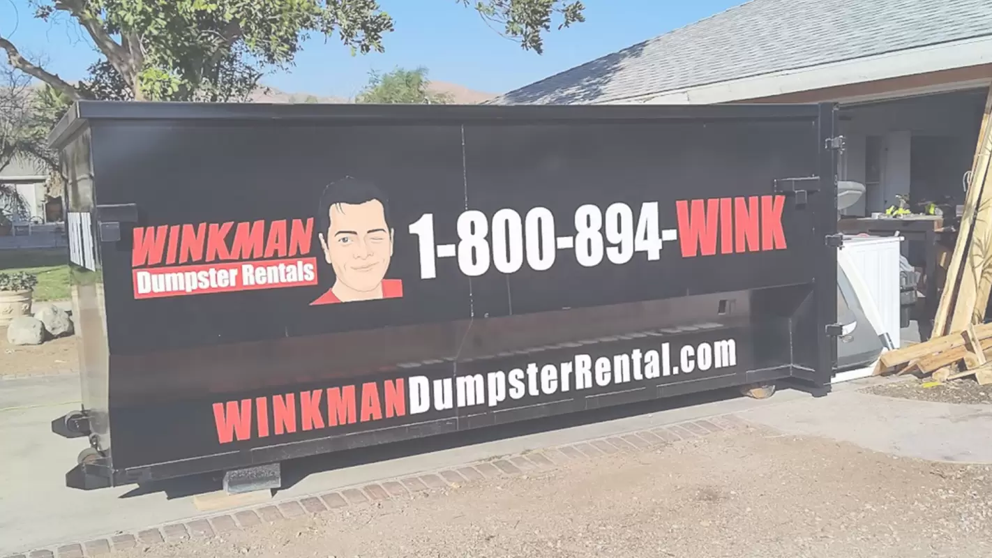 We Come Up When You Search for “Dumpster Rental Companies Near Me”