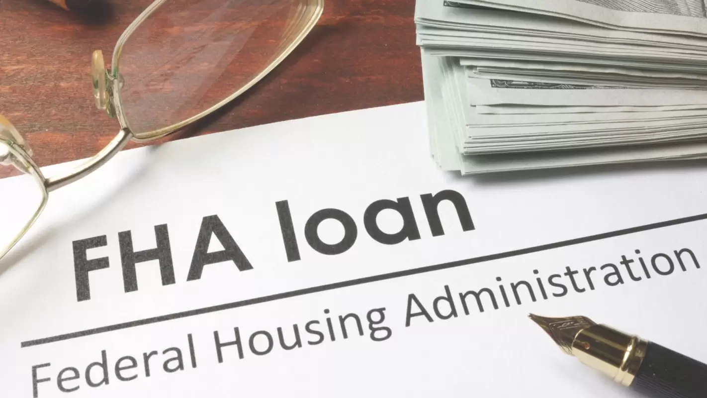 FHA Loan Services – Enhancing Opportunities for a Better Tomorrow! in Bethesda, MD