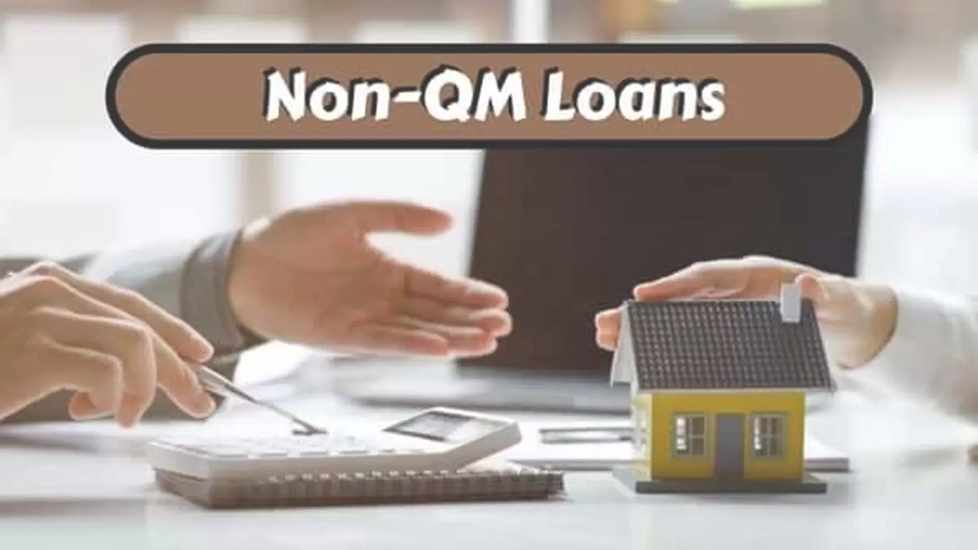 Try Out Our Company for Non QM Loan