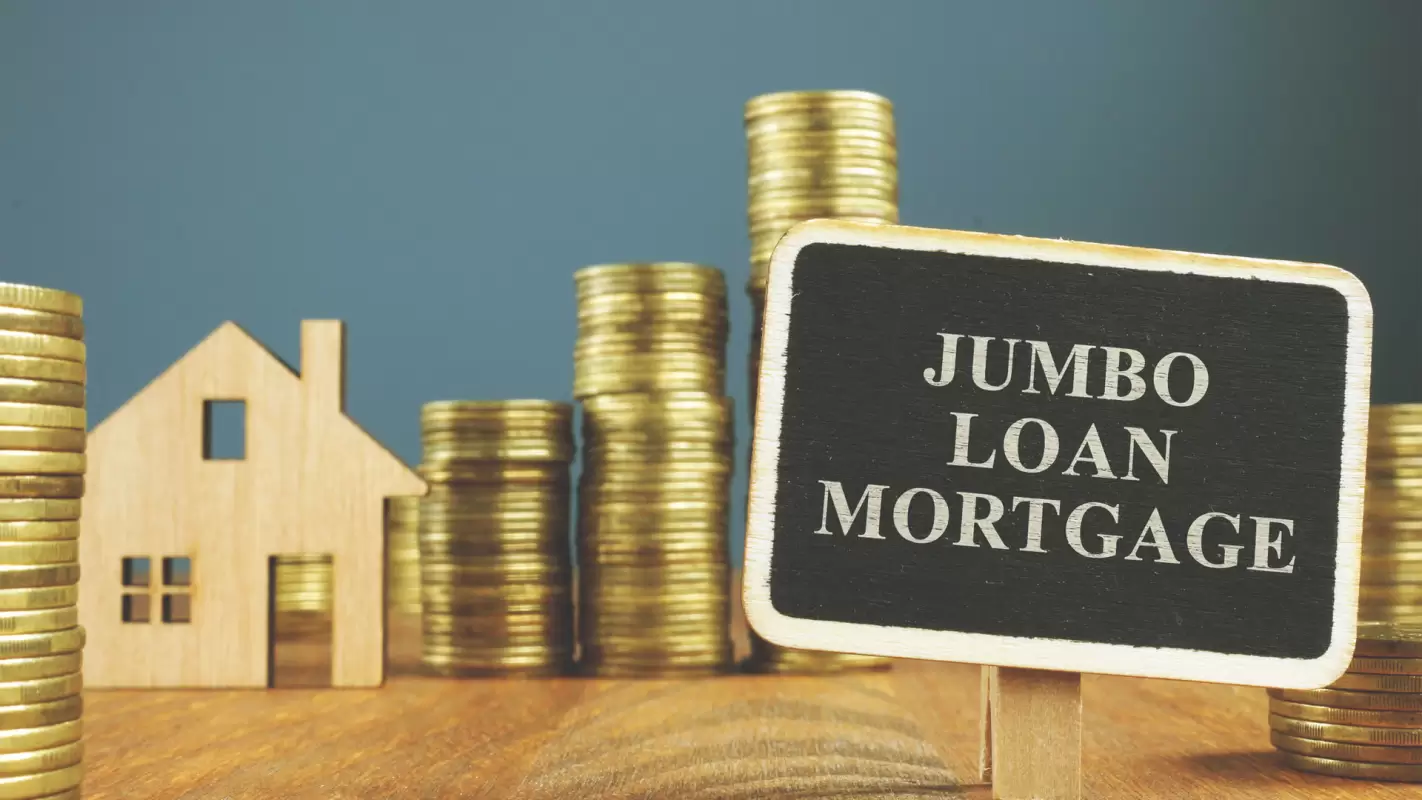 Get Ready For Your New Home With Our Jumbo Purchase Loans!