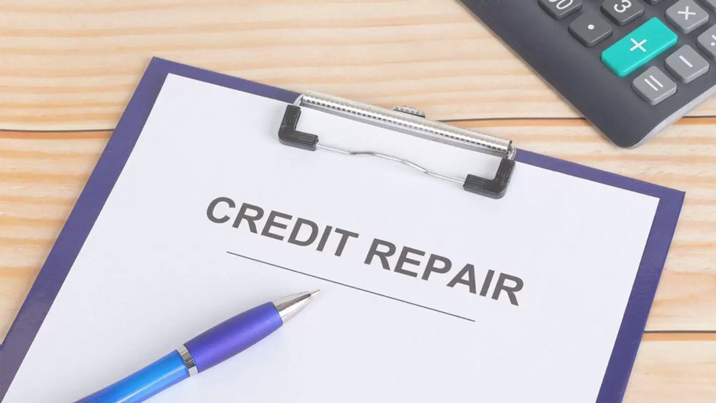 Credit Repair Services So You Can Easily Access to A Lot of Financial Opportunities!