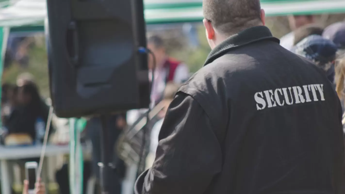 Expert Security Solutions For Events To Protect Every Moment