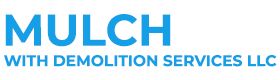 Mulch With Demolition Services LLC has garden mulch for sale in Waxhaw SC