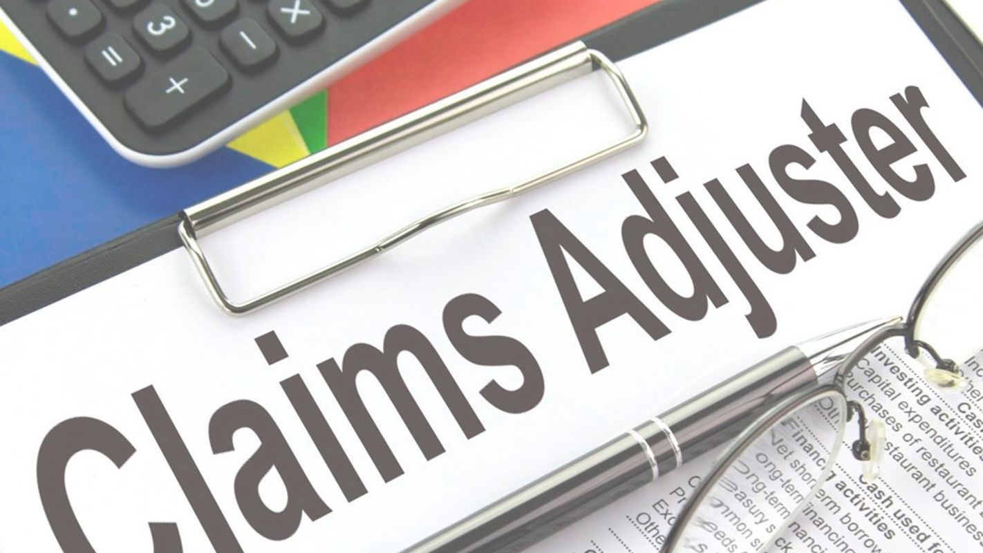 Claims Adjusters that Know Their Job Very Best